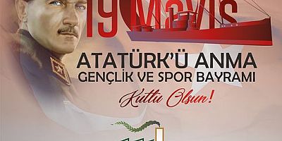 1129 MAYIS ATATÜRK'Ü ANMA VE GENÇLİK SPOR BAYRAMI KUTLU OLSUN UOSB YÖNETİMİ