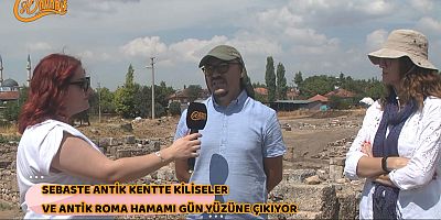 Sebaste Antik Kentte Kiliseler ve Roma Hamamı Gün Yüzüne Çıkıyor.