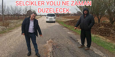 SELCİKLER USAK BAĞLANTI YOLUNA NE ZAMAN VE KİM EL ATACAK