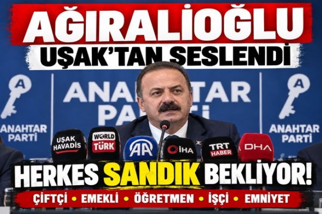 Ağıralioğlu Uşak'tan  Seslendi  Herkes Sandık Bekliyor...