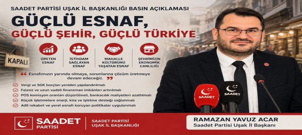 Saadet Partisi Uşak İl Başkanı Ramazan Yavuz Acar: 