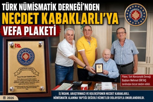 Türk Nümismatik Derneği'nden Necdet Kabaklarlı'ya Anlamlı Plaket