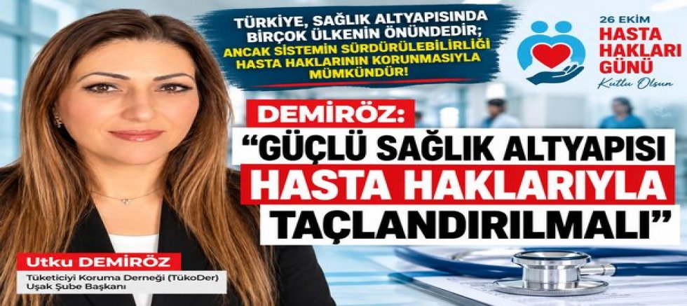 Türkiye, Sağlık Alt Yapısında  Birçok Ülkenin Önündedir; Ancak Sistemin Sürdürülebilirliği Hasta Haklarının Korunmasıyla Mümkündür!