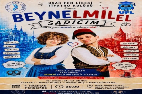 UŞAK’IN EN KOMİK EVLİLİK HİKAYESİ SAHNEYE TAŞINIYOR: 