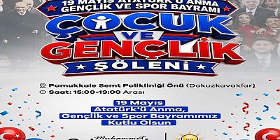 AK Parti Denizli’den 19 Mayıs’ta Büyük Şölen! 