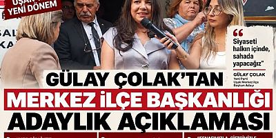Gülay Çolak, Yeni Parti Uşak Merkez İlçe Başkanlığına Adaylığını Açıkladı