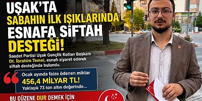 Saadet Partisi Gençlik Kolları'ndan Esnafa Sabah Siftahı