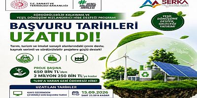 SÜRDÜRÜLEBİLİR KALKINMA VE YEŞİL DÖNÜŞÜM HIZLANDIRICI HİBE DESTEĞİ PROGRAMI BAŞVURU SÜRELERİ UZATILDI