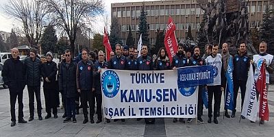 Uşak Kamu Sen Ücrette Hakkaniyet Vergide Adalet İstiyoruz!