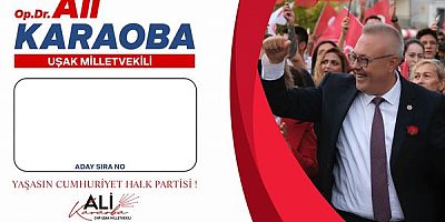  Uşak’tan CHP Parti Meclisine Mv. Dr Ali Karaoba Adaylığını Açıkladı