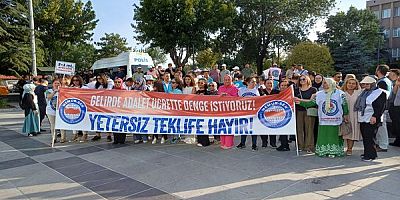 Yetersiz Teklife Hayır, Gelirde Adalet İstiyoruz
