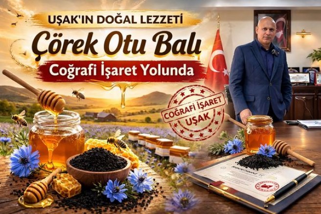 Uşak’ın Doğal Lezzeti Çörek Otu Balı Coğrafi İşaret Yolunda...